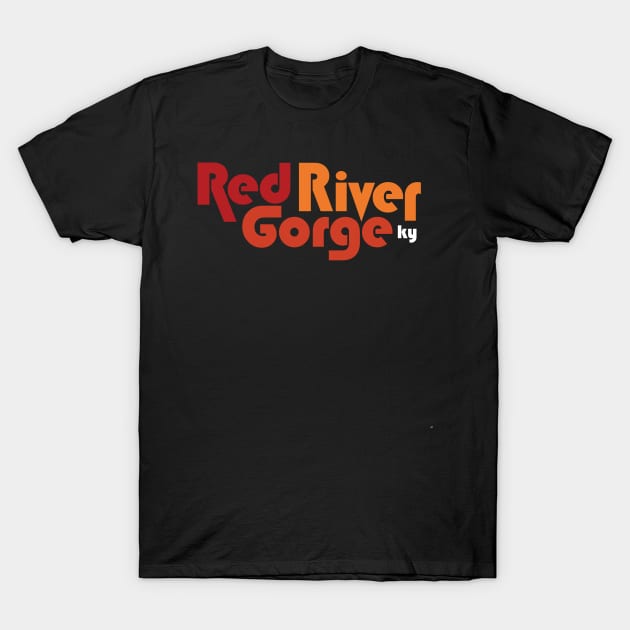 Red River Gorge Kentucky T-Shirt by PodDesignShop